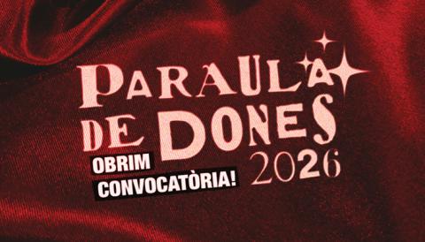 Paraula de dones open call 2026